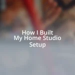 How I Built My Home Studio Setup