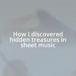 How I discovered hidden treasures in sheet music