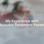 My Experience with Acoustic Treatment Panels