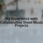 My Experience with Collaborative Sheet Music Projects