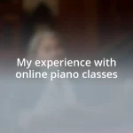 My experience with online piano classes