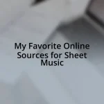 My Favorite Online Sources for Sheet Music