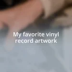 My favorite vinyl record artwork
