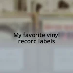 My favorite vinyl record labels