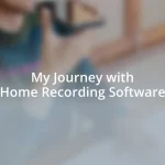 My Journey with Home Recording Software