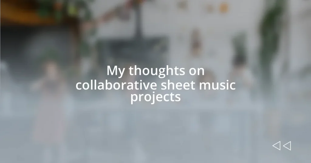 My thoughts on collaborative sheet music projects