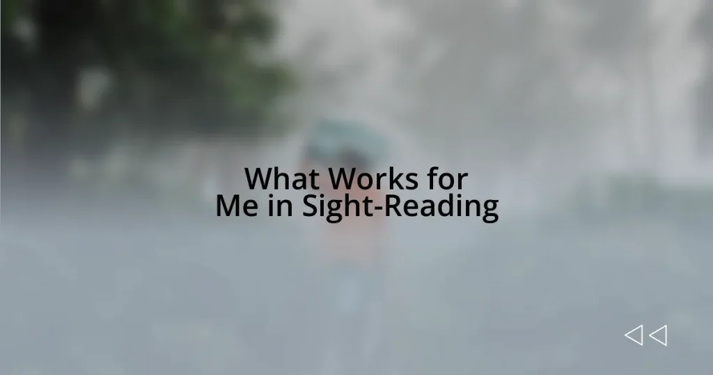 What Works for Me in Sight-Reading