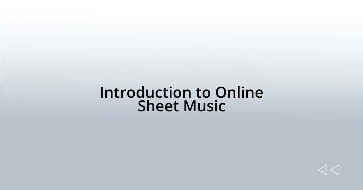 Introduction to Online Sheet Music