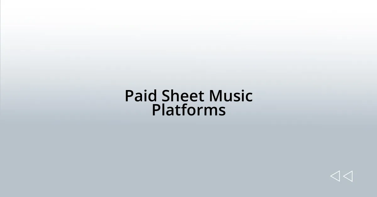 Paid Sheet Music Platforms