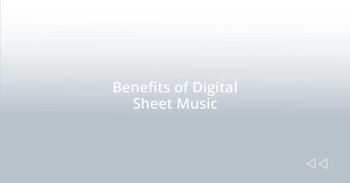 Benefits of Digital Sheet Music