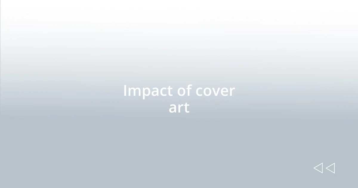 Impact of cover art