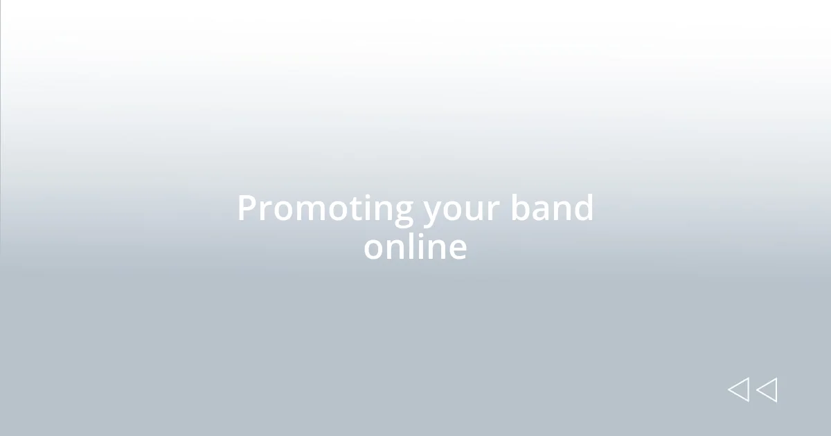 Promoting your band online