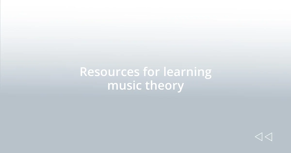 Resources for learning music theory