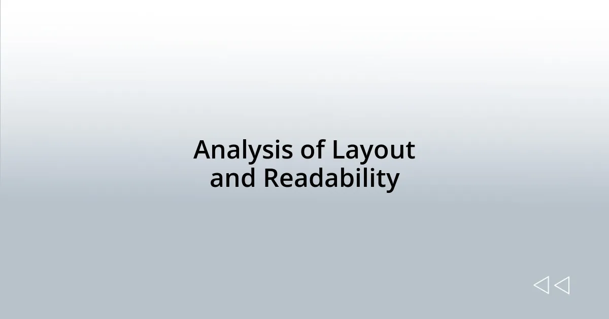 Analysis of Layout and Readability